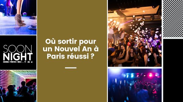 Où sortir pour un Nouvel An à Paris réussi ?