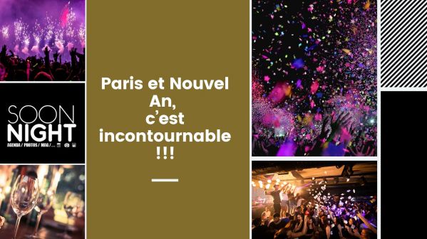 Paris et Nouvel An, c’est incontournable !