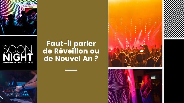 Faut-il parler de Réveillon ou de Nouvel An ?