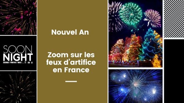 Nouvel An 2020 : Zoom sur les feux d’artifice en France