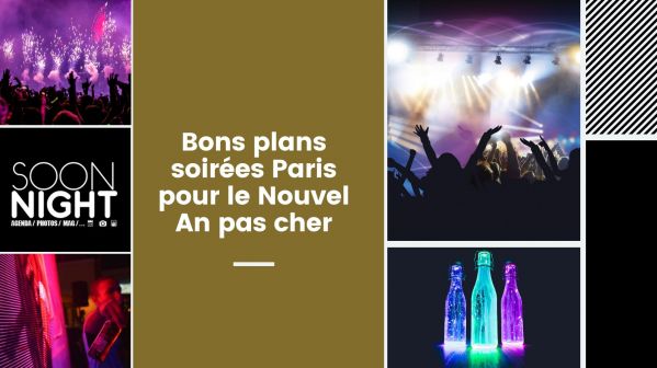 Bons plans soirées Paris pour le Nouvel An pas cher