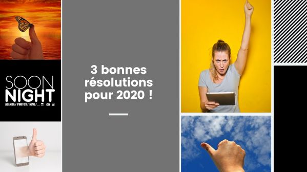 3 bonnes résolutions pour 2020 !