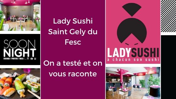 Lady Sushi Saint Gely du Fesc : On a testé et on vous raconte