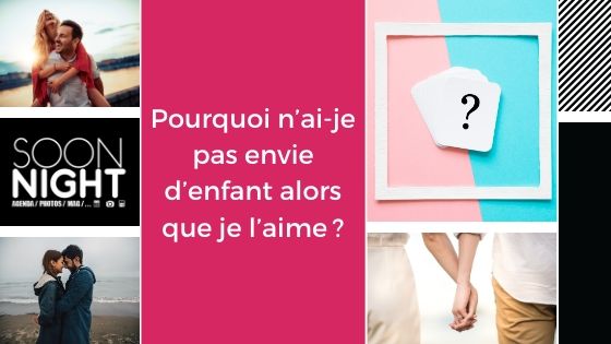 Pourquoi n’ai-je pas envie d’enfant alors que je l’aime ?