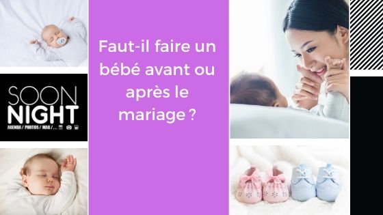 Faut-il faire un bébé avant ou après le mariage ?