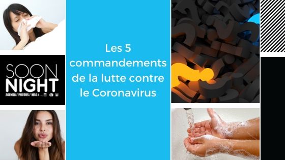 Les 5 commandements de la lutte contre le Coronavirus