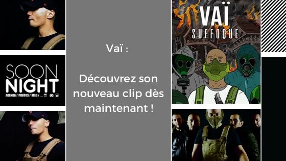 Vaï : Découvrez son nouveau clip dès maintenant !