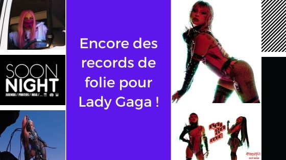 Encore des records de folie pour Lady Gaga !