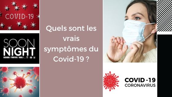 Quels sont les vrais symptômes du Covid-19 ?