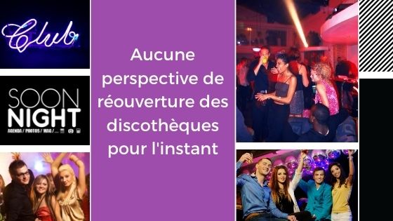 Aucune perspective de réouverture des discothèques pour l’instant