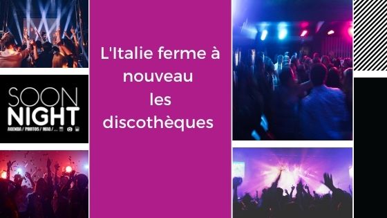 L’Italie ferme à nouveau les discothèques