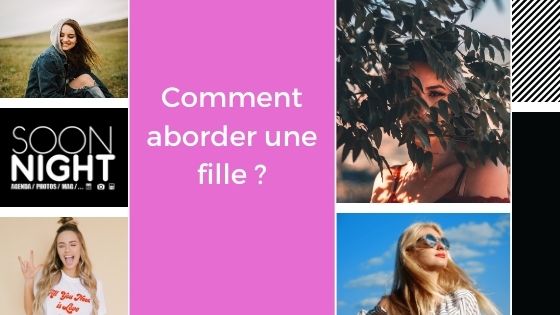 Comment aborder une fille ?