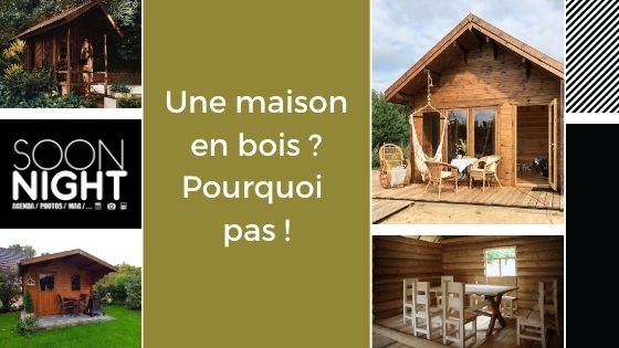 Une maison en bois ? Pourquoi pas !