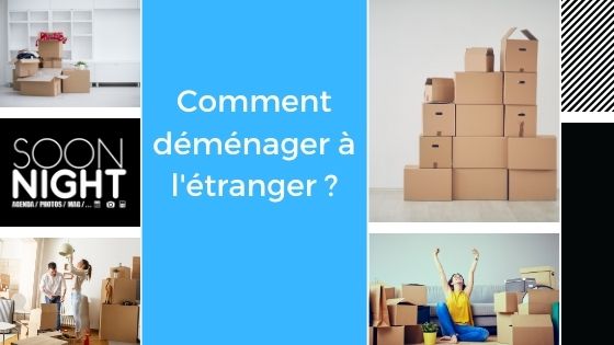 Comment déménager à l’étranger ?