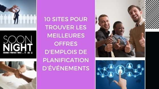 10 sites pour trouver les meilleures offres d’Emplois de Planification d’événements