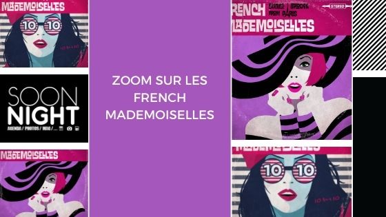 Zoom sur les French Mademoiselles