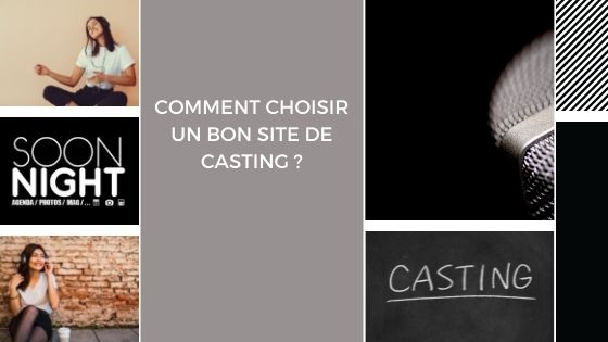 Comment choisir un bon site de casting ?