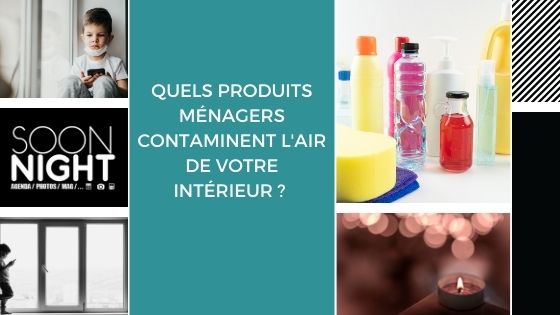 Quels produits ménagers contaminent l’air de votre intérieur ?