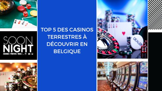 Top 5 des casinos terrestres à découvrir en Belgique