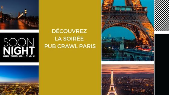 Découvrez la soirée Pub Crawl Paris