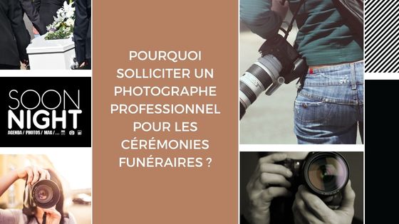 Pourquoi solliciter un photographe professionnel pour les cérémonies funéraires ?