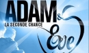Prolongation pour Adam & Eve !
