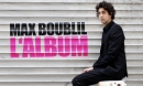 Max Boublil se produira 2 fois au Zénith de Paris en décembre