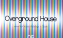 Charles Schillings – Overground House 5