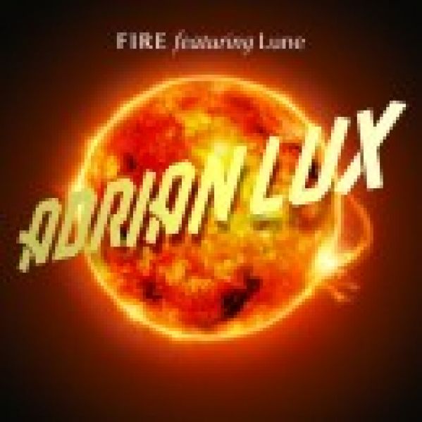 Adrian Lux enchaîne avec ‘Fire’