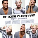Antoine Clamaran Feat Soraya ‘Live Your dreams’