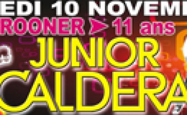 Les 11 ans du Crooner avec Junior Caldera !