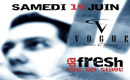 Da Fresh @ Vogue le 19/06
