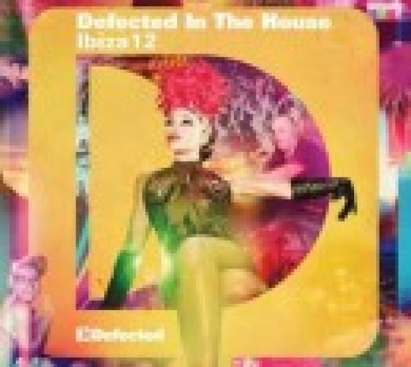 Defected In The House Ibiza 2012