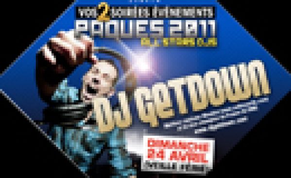 Gagne ton entrée pour le show de DJ GETDOWN @ Les Planches