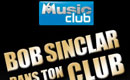 M6Music Club t’offre Bob Sinclar dans ton Club !