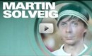 Nouveau single et album pour Martin Solveig
