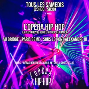 Soirée clubbing L'OPERA HIP HOP - BEST HIP HOP PARTY IN FRANCE - GRATUIT POUR TOUS AVEC L'INVITATION Samedi 28 mai 2022