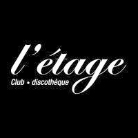 THE LAST WEEK END @ L’ETAGE