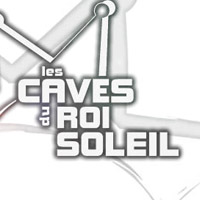 ANNIVERSAIRE LES CAVES DU ROI SOLEIL 15 Ans