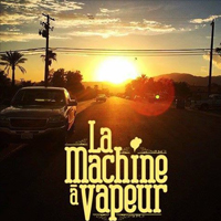 La Machine à Vapeur