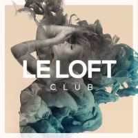 Soirée clubbing Loft (Le)