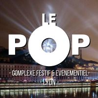 Le pOp – Discothèque Afterwork