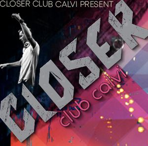 Closer Street Session Closer Club Calvi