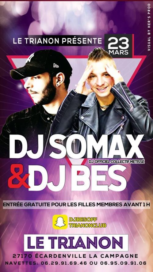 Dj Bes et DJ SOMAX en guest
