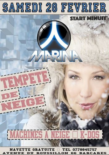 Soirée TEMPETE DE NEIGE @ Le MARINA