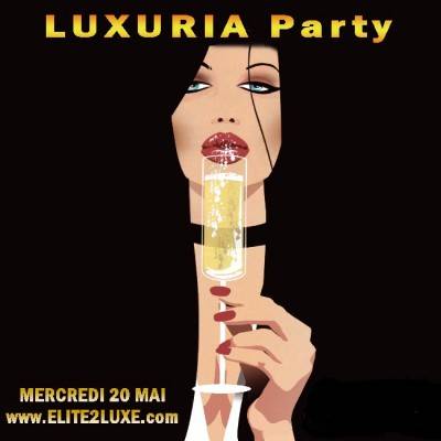 LUXURIA PARTY VEILLE DE JOUR FERIE