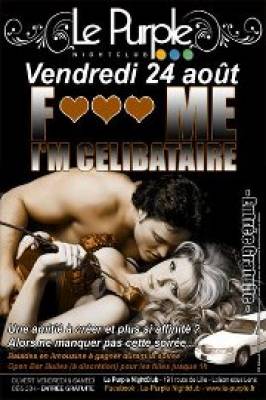 F*** Me I’m Celibataire