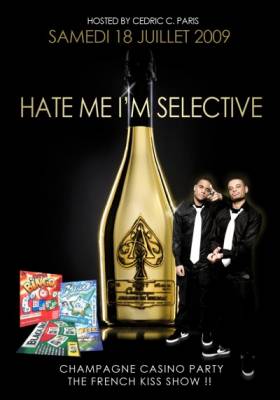HATE ME I’M SELECTIVE – CHAMPAGNE CASINO PARTY