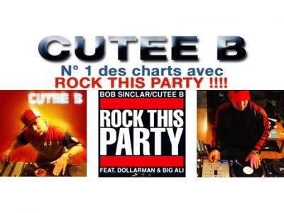 Cutee B – Rock This Party !
