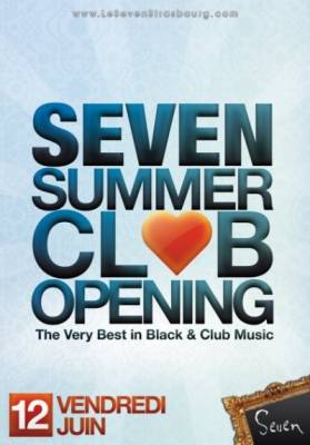 SEVEN SUMMER CLUB OPENING